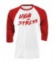 HIGH STRESS parody Cotton RAGLAN
